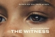 稚爱目击[全3集][简繁英字幕].The.Witness.S01.2160p.NF.WEB-DL.DDP.5.1.Atmos.HDR10.H.265-BlackTV